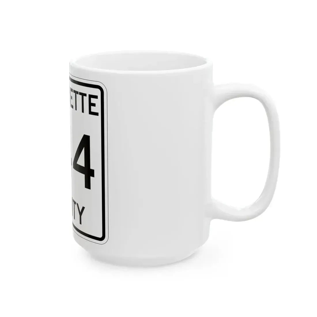 Michigan 444 Marquette County (Michigan) (Road Sign) White Coffee Mug - Go Mug Yourself