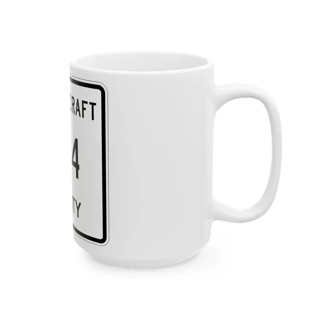 Michigan 444 Schoolcraft County (Michigan) (Road Sign) White Coffee Mug - Go Mug Yourself