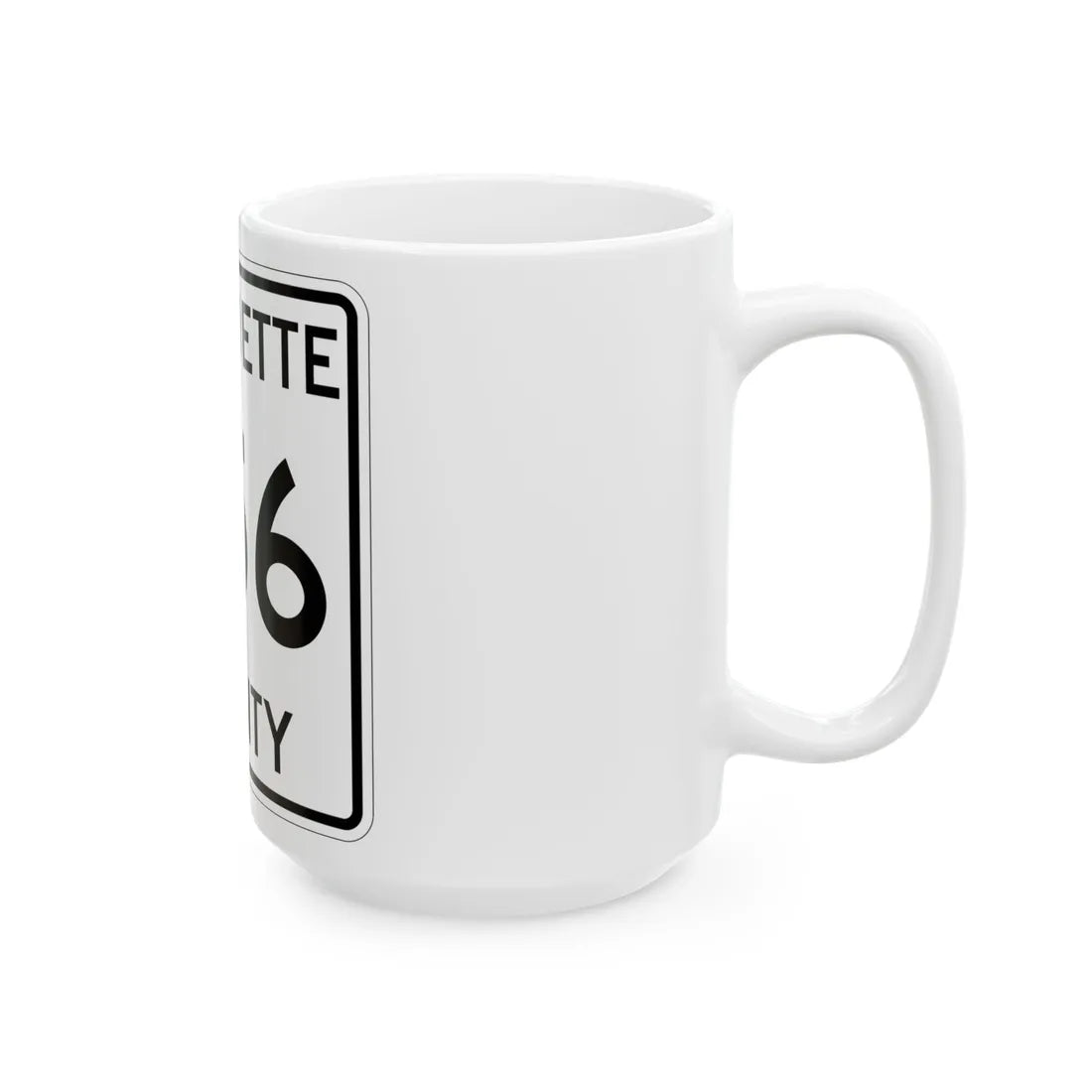 Michigan 456 Marquette County (Michigan) (Road Sign) White Coffee Mug - Go Mug Yourself