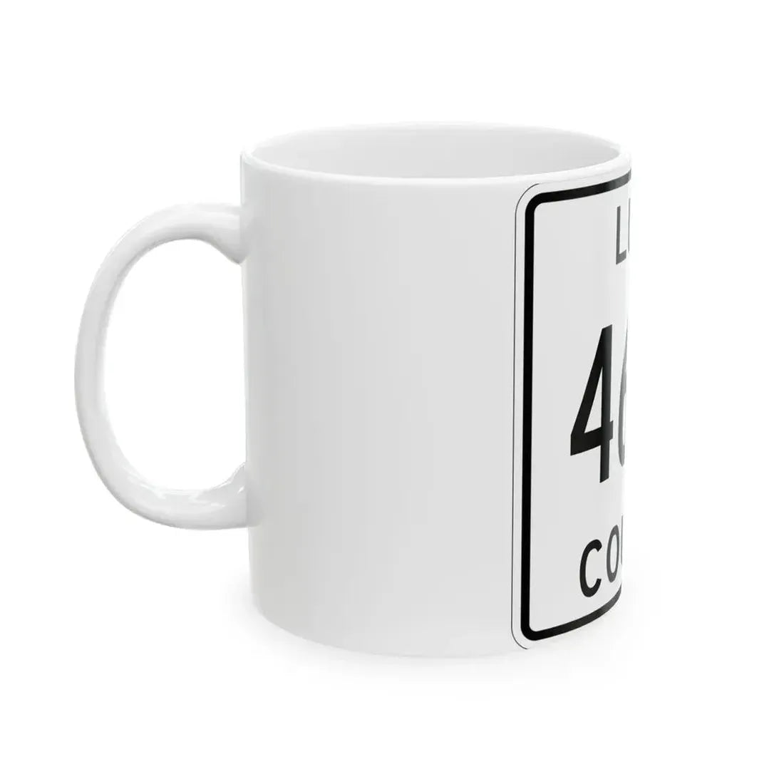Michigan 462E Luce County (Michigan) (Road Sign) White Coffee Mug - Go Mug Yourself