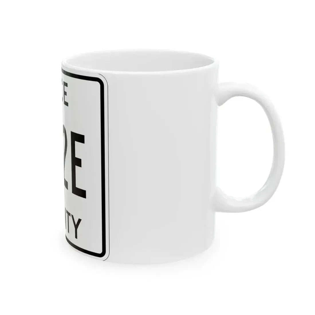 Michigan 462E Luce County (Michigan) (Road Sign) White Coffee Mug - Go Mug Yourself