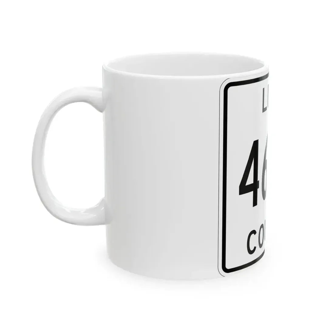 Michigan 462W Luce County (Michigan) (Road Sign) White Coffee Mug - Go Mug Yourself