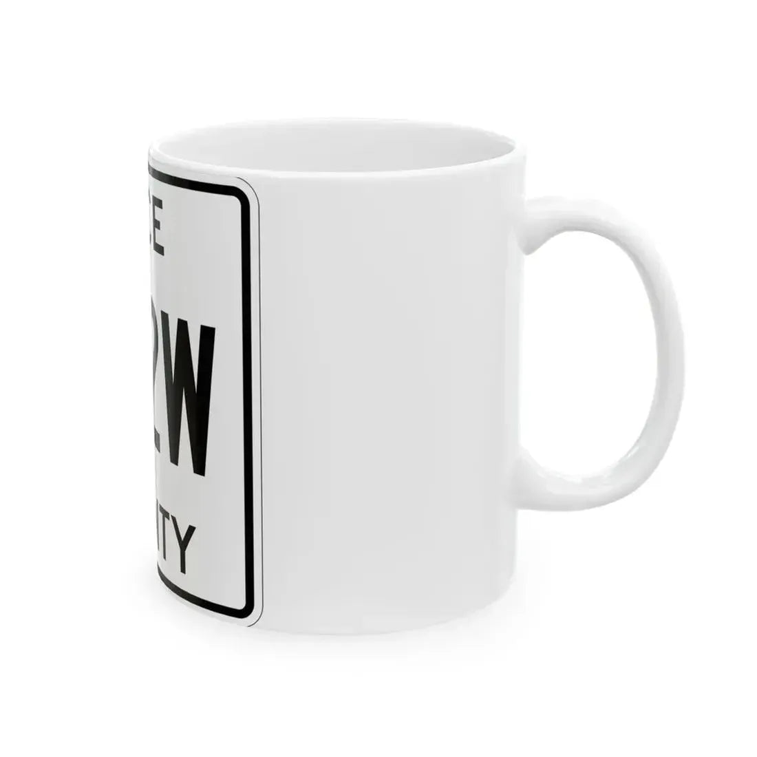 Michigan 462W Luce County (Michigan) (Road Sign) White Coffee Mug - Go Mug Yourself