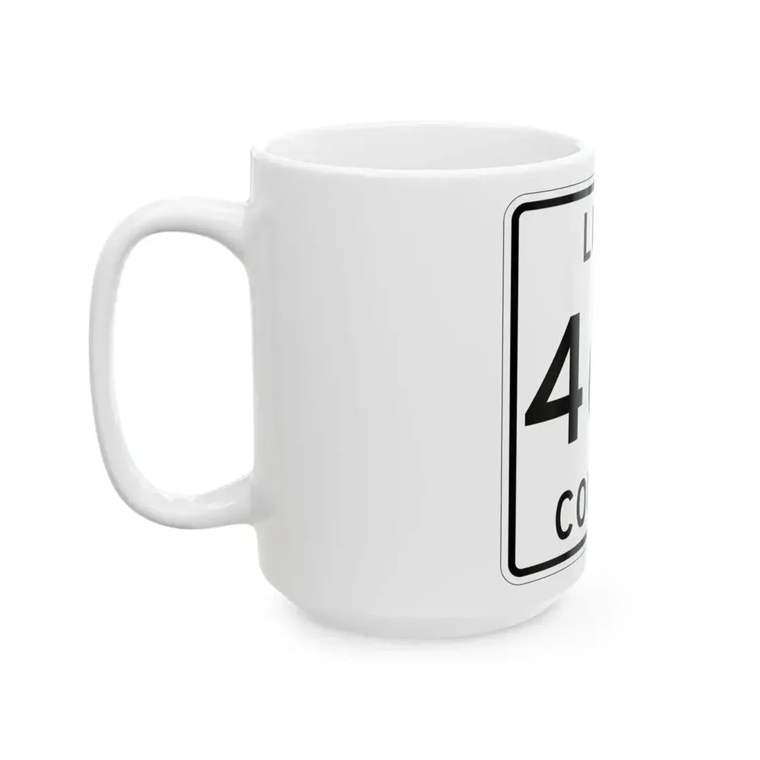 Michigan 465 Luce County (Michigan) (Road Sign) White Coffee Mug - Go Mug Yourself