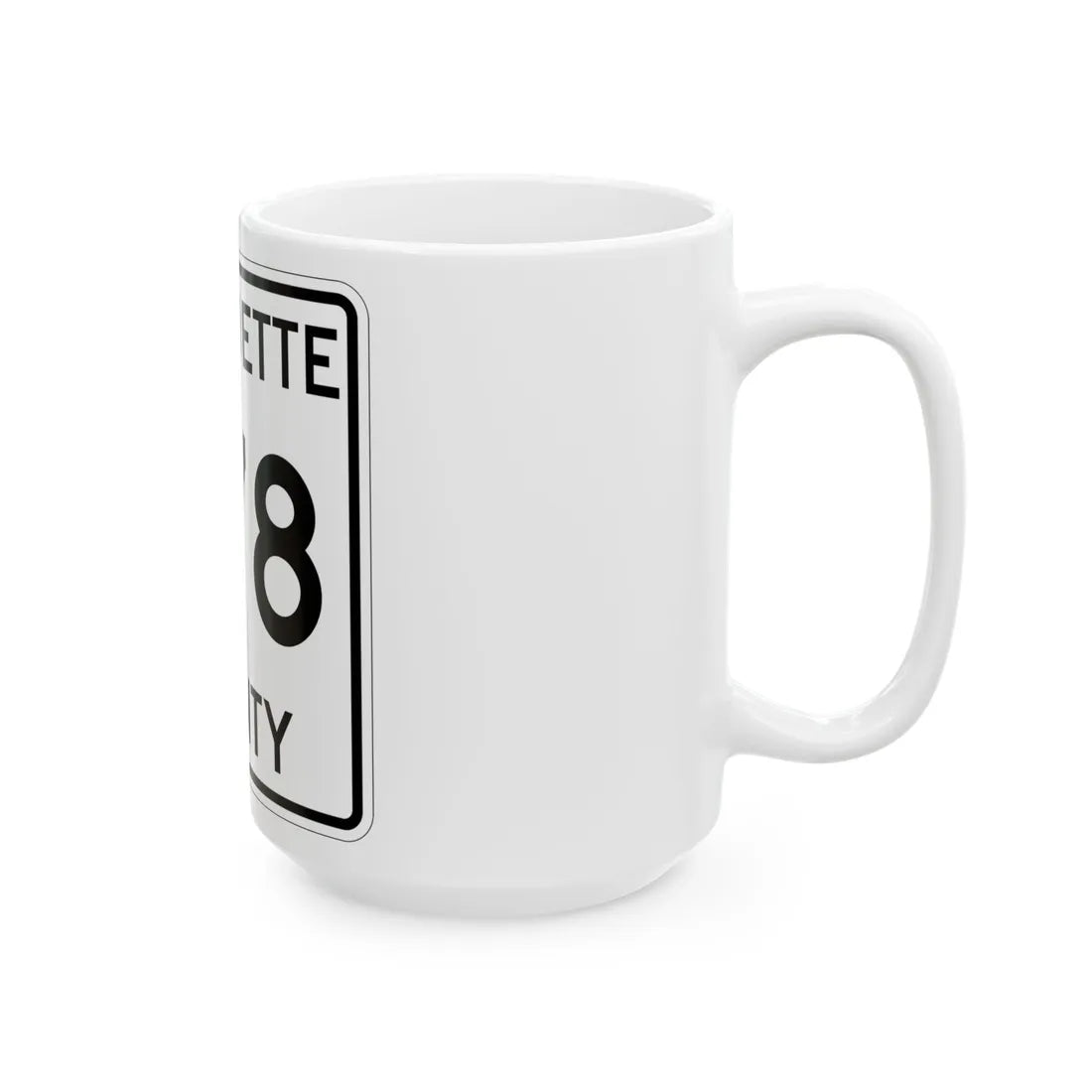 Michigan 478 Marquette County (Michigan) (Road Sign) White Coffee Mug - Go Mug Yourself