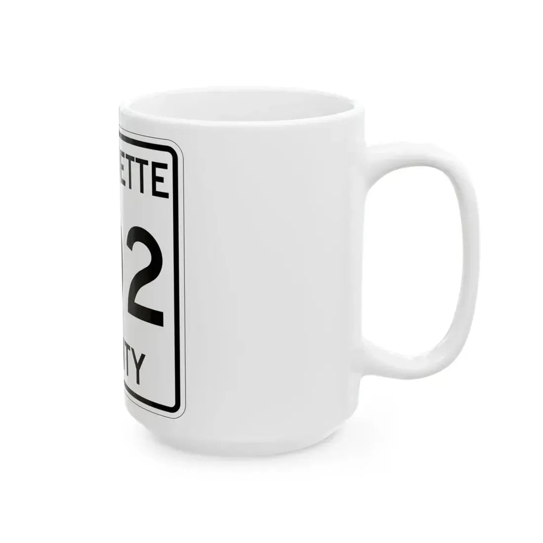 Michigan 502 Marquette County (Michigan) (Road Sign) White Coffee Mug - Go Mug Yourself
