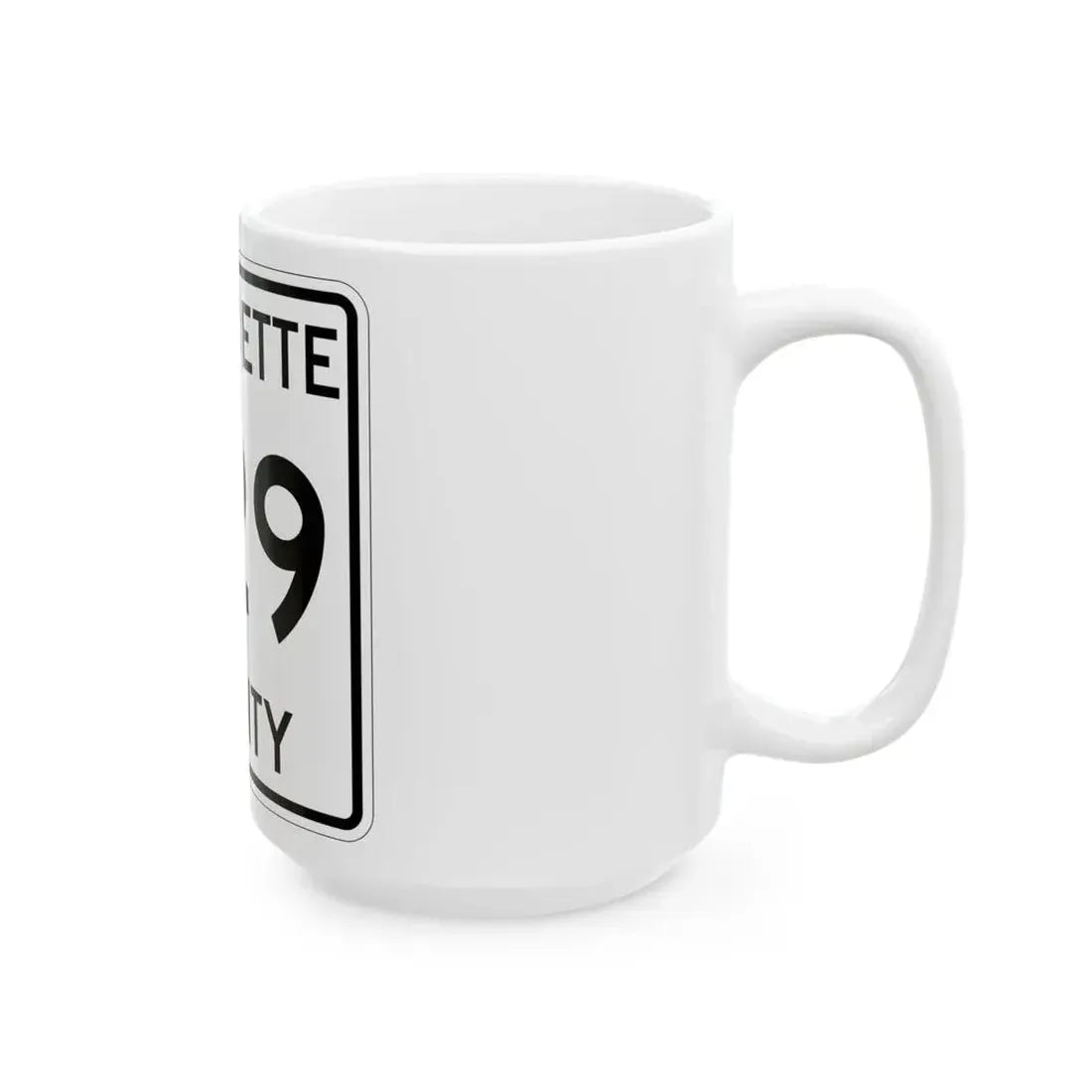 Michigan 529 Marquette County (Michigan) (Road Sign) White Coffee Mug - Go Mug Yourself