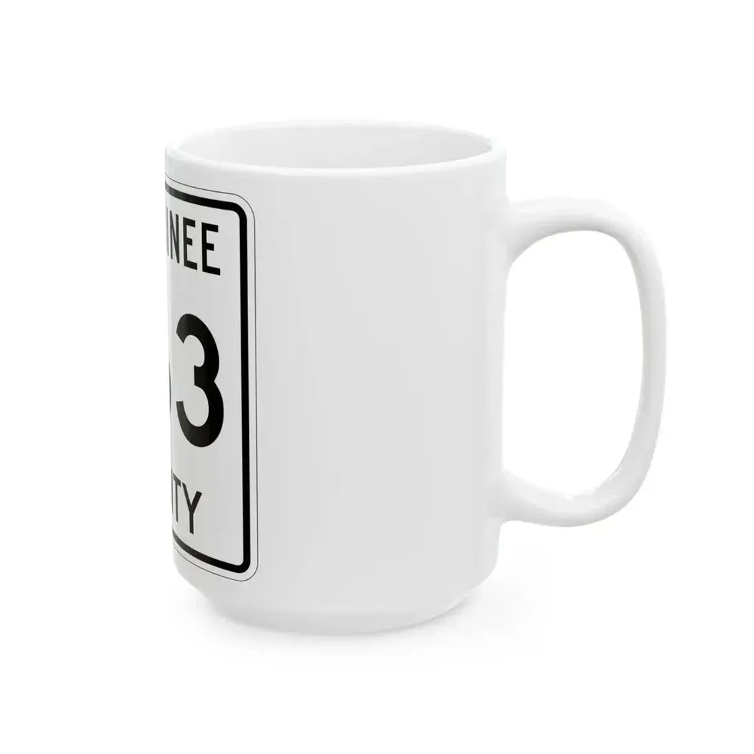 Michigan 563 Menominee County (Michigan) (Road Sign) White Coffee Mug - Go Mug Yourself