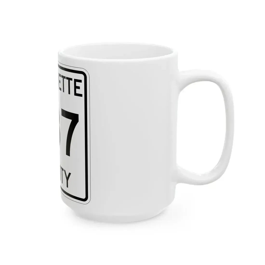 Michigan 587 Marquette County (Michigan) (Road Sign) White Coffee Mug - Go Mug Yourself