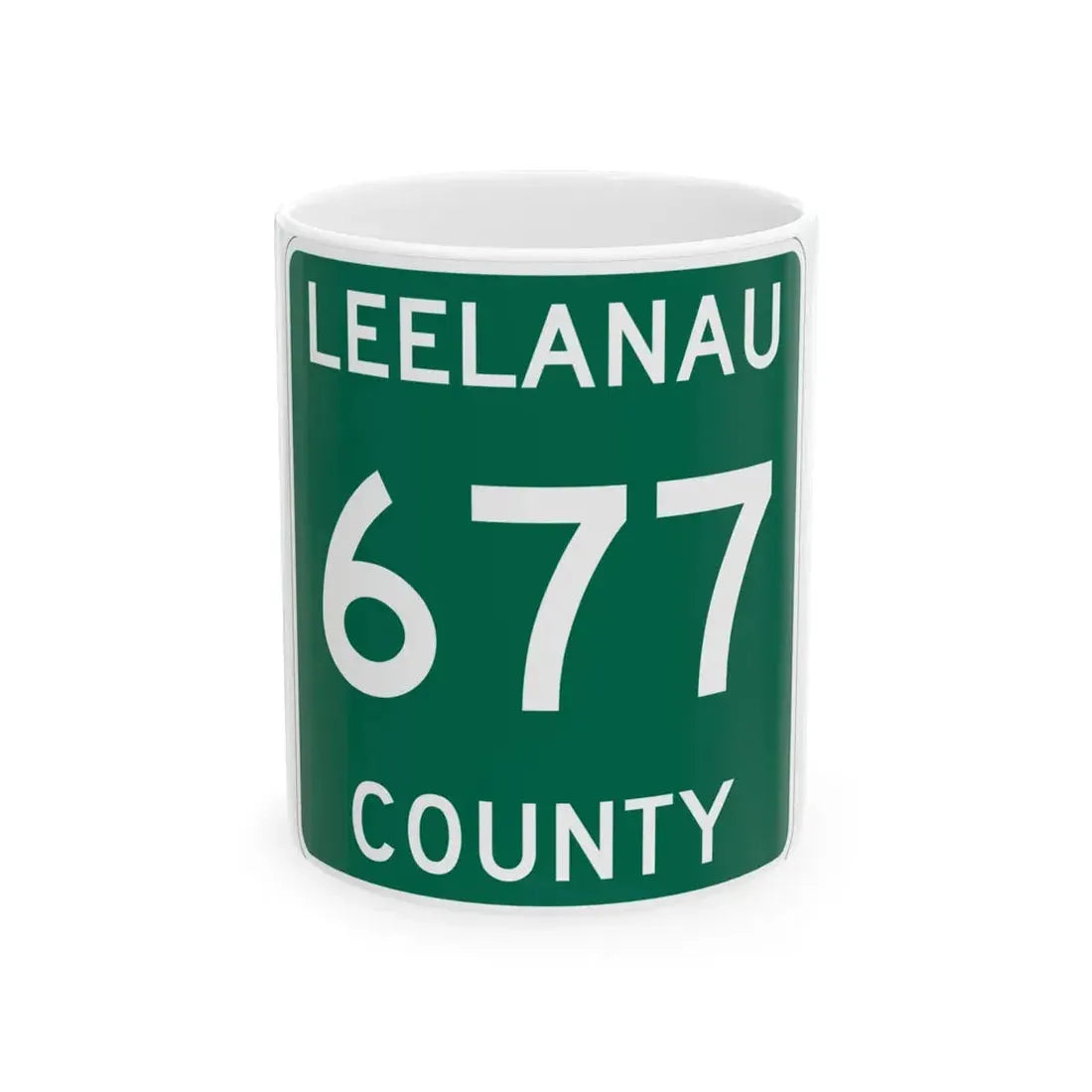 Michigan 677 Leelanau County (Michigan) (Road Sign) White Coffee Mug 11oz - Go Mug Yourself