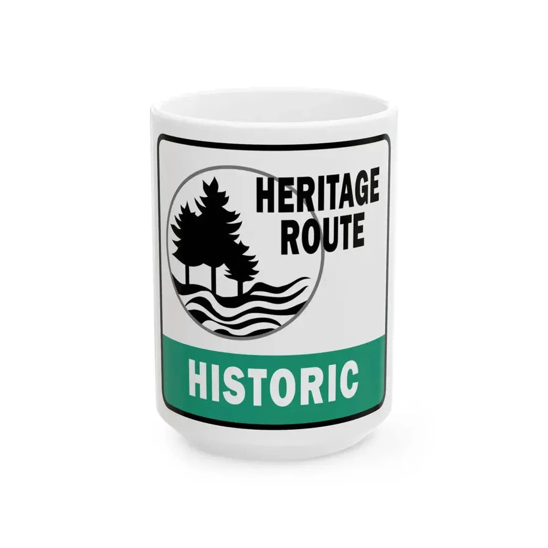 Michigan Historic Heritage Route (Michigan) (Road Sign) White Coffee Mug 15oz - Go Mug Yourself