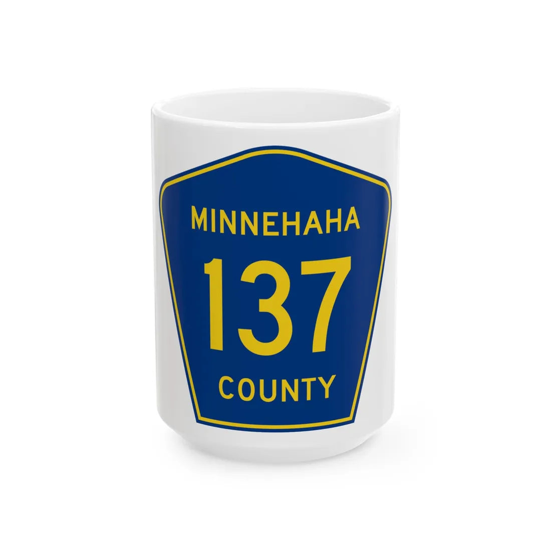 Minnehaha County 137 (South Dakota) (Road Sign) White Coffee Mug 15oz - Go Mug Yourself