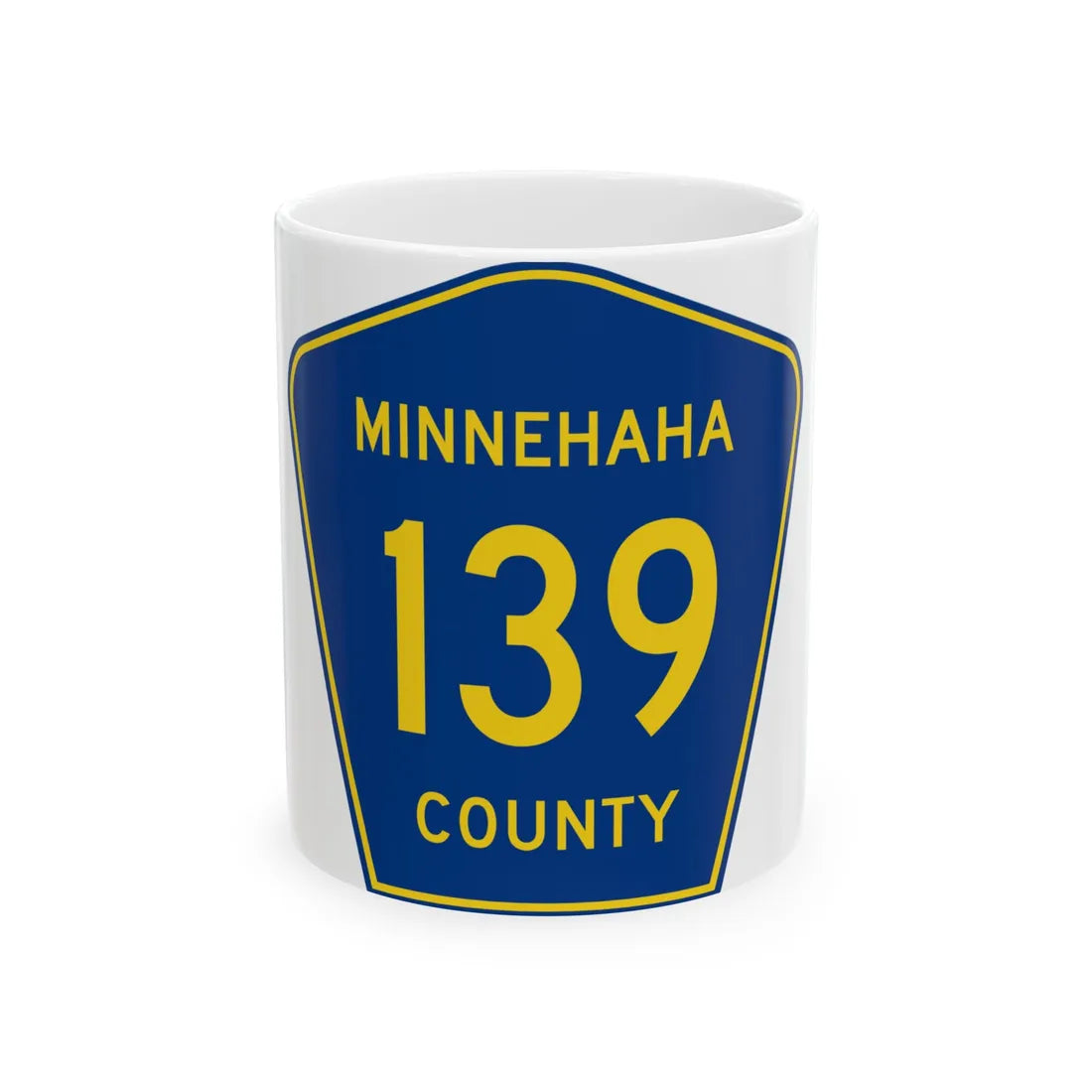 Minnehaha County 139 (South Dakota) (Road Sign) White Coffee Mug 11oz - Go Mug Yourself
