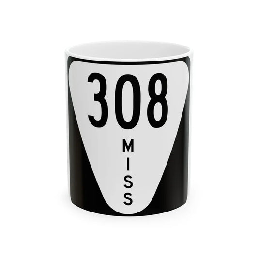 Mississippi 308 (Mississippi) (Road Sign) White Coffee Mug 11oz - Go Mug Yourself