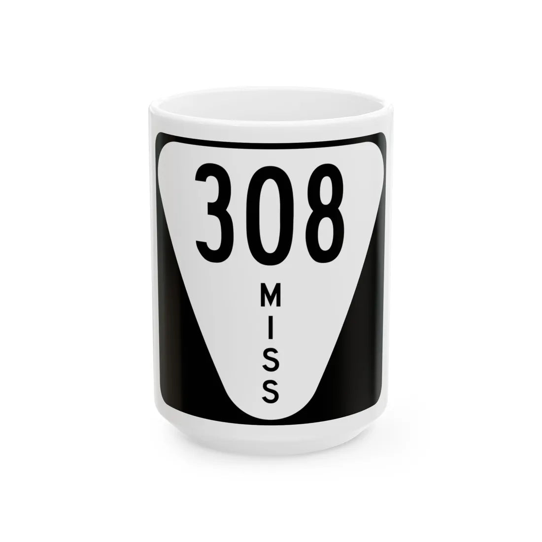 Mississippi 308 (Mississippi) (Road Sign) White Coffee Mug 15oz - Go Mug Yourself