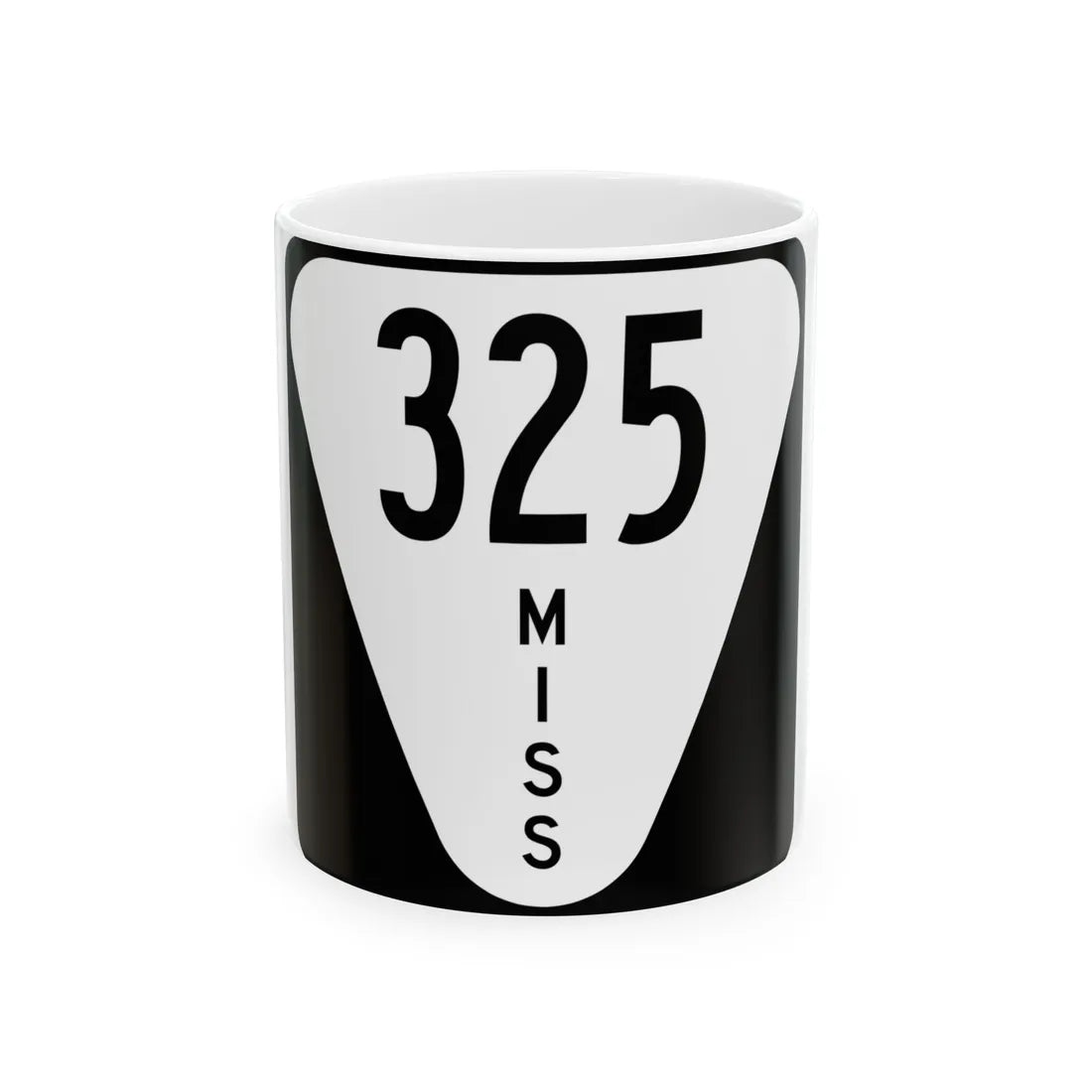 Mississippi 325 (Mississippi) (Road Sign) White Coffee Mug 11oz - Go Mug Yourself