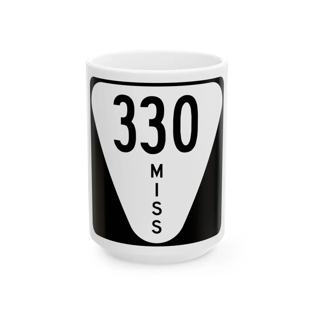 Mississippi 330 (Mississippi) (Road Sign) White Coffee Mug 15oz - Go Mug Yourself