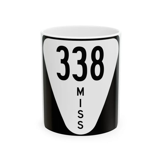 Mississippi 338 (Mississippi) (Road Sign) White Coffee Mug 11oz - Go Mug Yourself