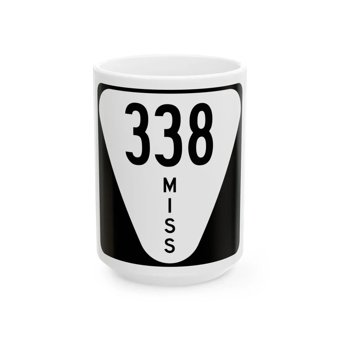 Mississippi 338 (Mississippi) (Road Sign) White Coffee Mug 15oz - Go Mug Yourself
