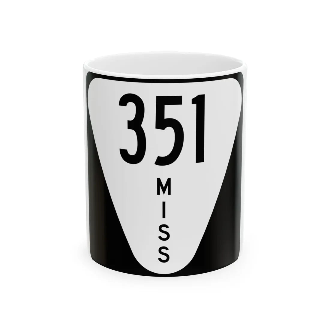 Mississippi 351 (Mississippi) (Road Sign) White Coffee Mug 11oz - Go Mug Yourself