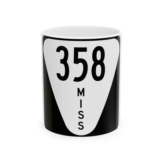 Mississippi 358 (Mississippi) (Road Sign) White Coffee Mug 11oz - Go Mug Yourself