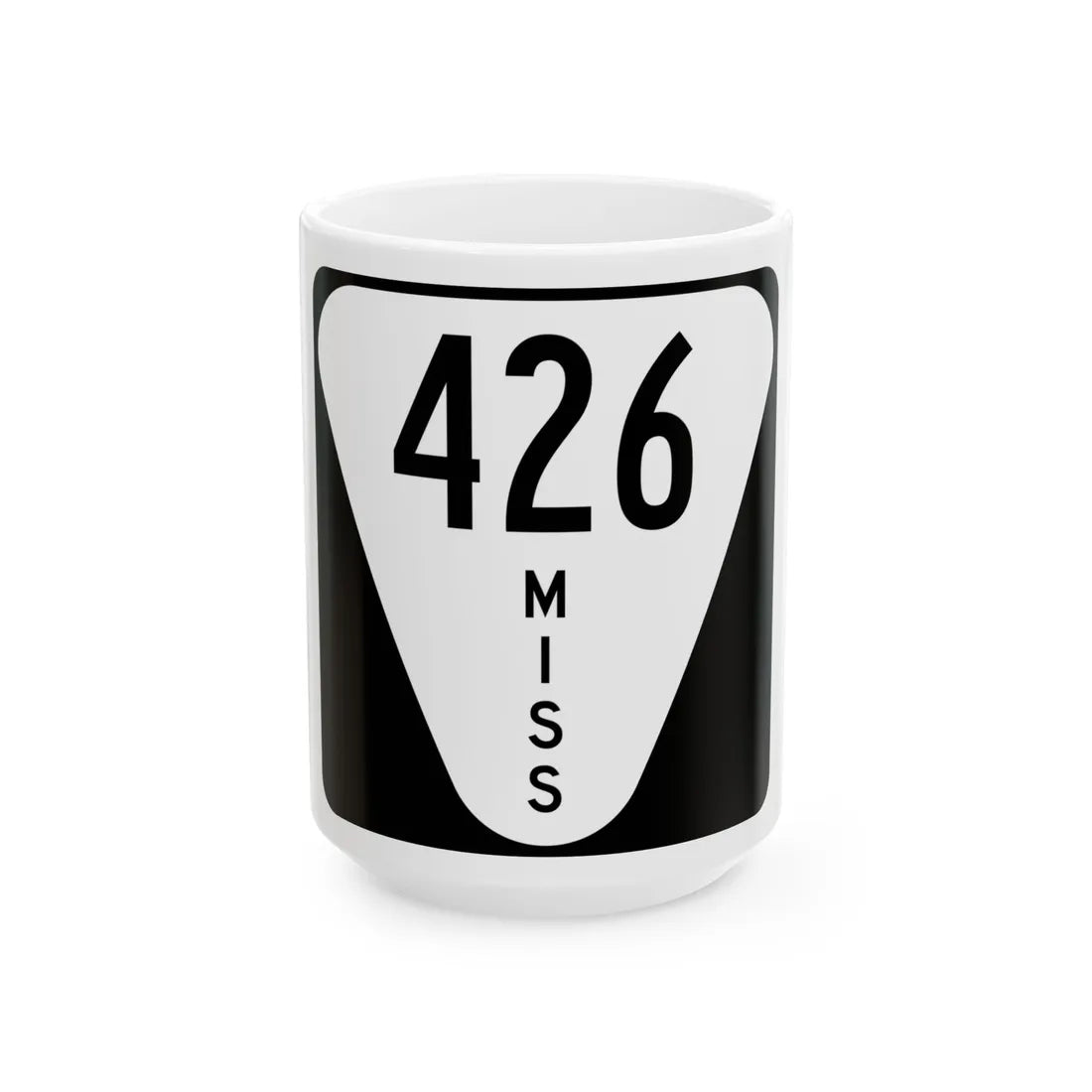 Mississippi 426 (Mississippi) (Road Sign) White Coffee Mug 15oz - Go Mug Yourself