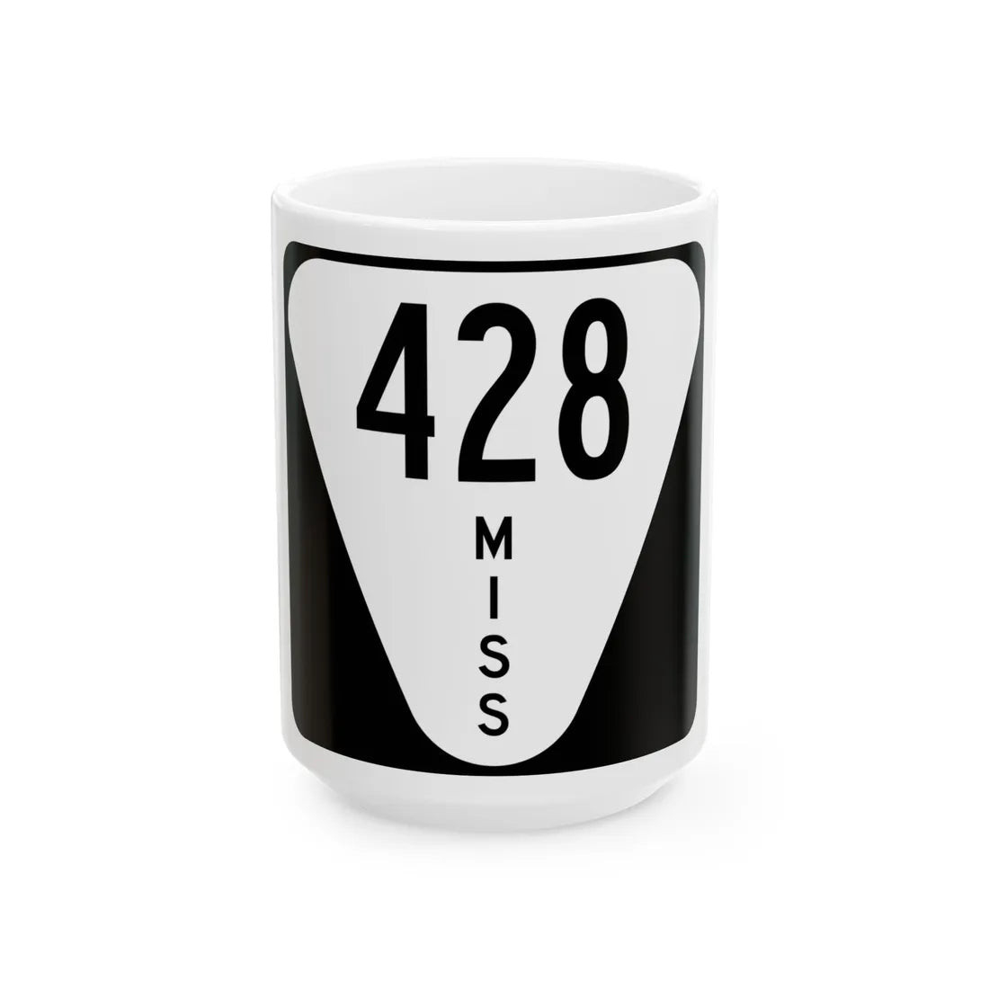 Mississippi 428 (Mississippi) (Road Sign) White Coffee Mug 15oz - Go Mug Yourself