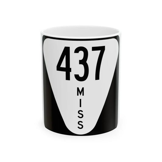 Mississippi 437 (Mississippi) (Road Sign) White Coffee Mug 11oz - Go Mug Yourself