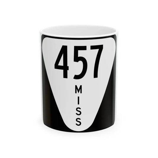 Mississippi 457 (Mississippi) (Road Sign) White Coffee Mug 11oz - Go Mug Yourself