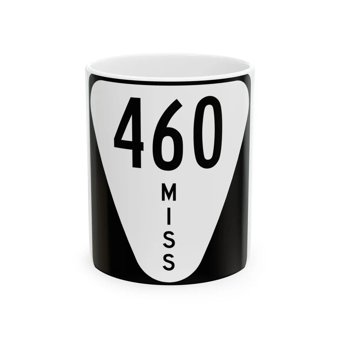 Mississippi 460 (Mississippi) (Road Sign) White Coffee Mug 11oz - Go Mug Yourself