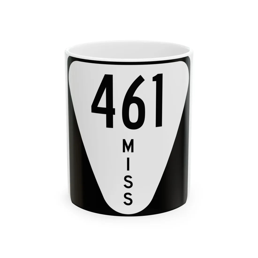 Mississippi 461 (Mississippi) (Road Sign) White Coffee Mug 11oz - Go Mug Yourself