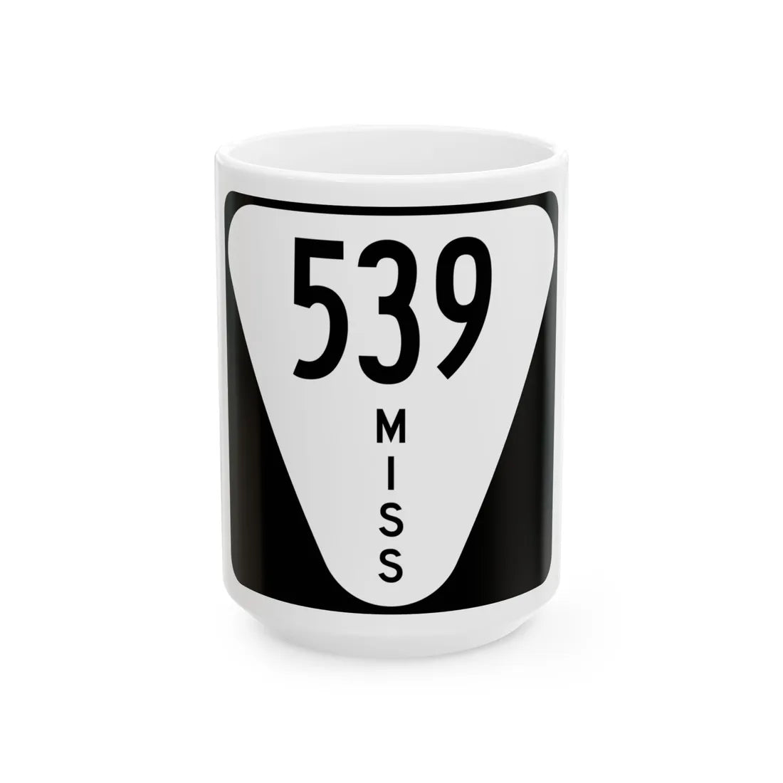 Mississippi 539 (Mississippi) (Road Sign) White Coffee Mug 15oz - Go Mug Yourself