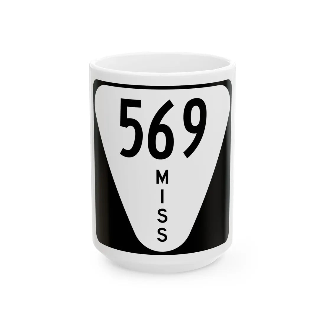Mississippi 569 (Mississippi) (Road Sign) White Coffee Mug 15oz - Go Mug Yourself