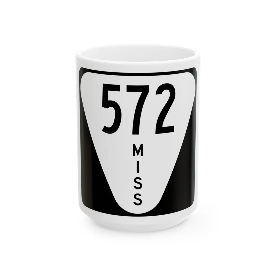 Mississippi 572 (Mississippi) (Road Sign) White Coffee Mug 15oz - Go Mug Yourself