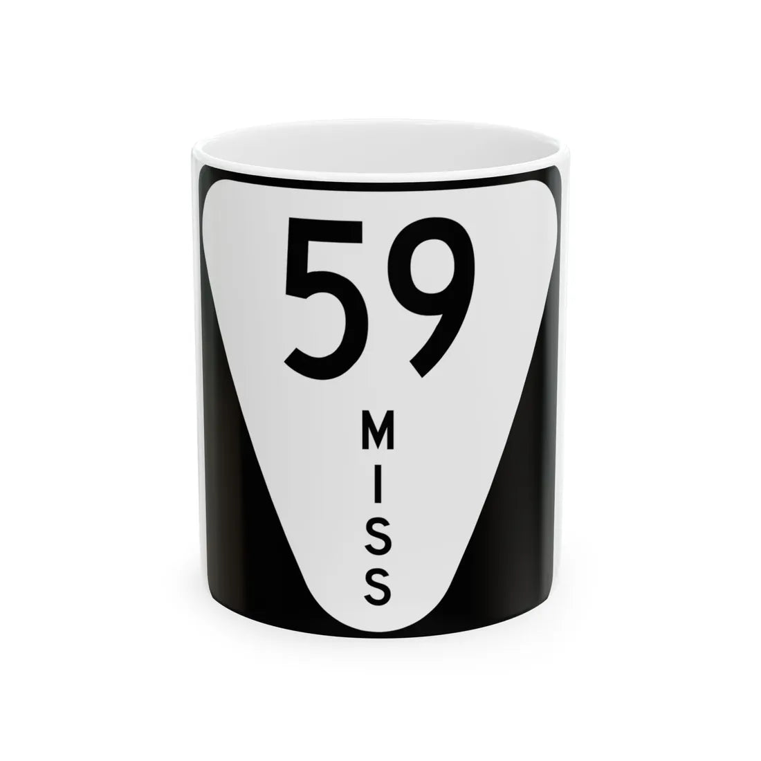 Mississippi 59 (Mississippi) (Road Sign) White Coffee Mug 11oz - Go Mug Yourself