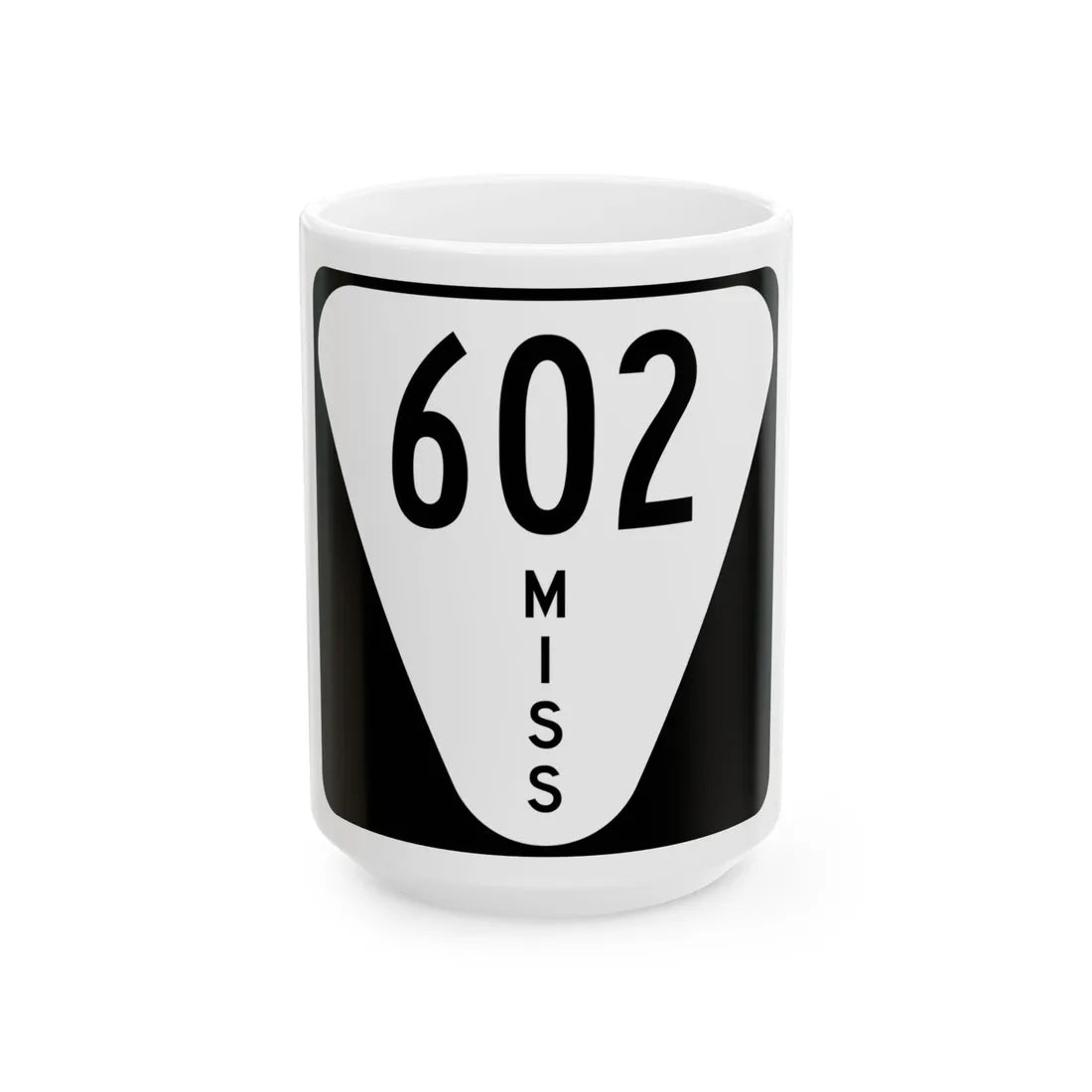 Mississippi 602 (Mississippi) (Road Sign) White Coffee Mug 15oz - Go Mug Yourself