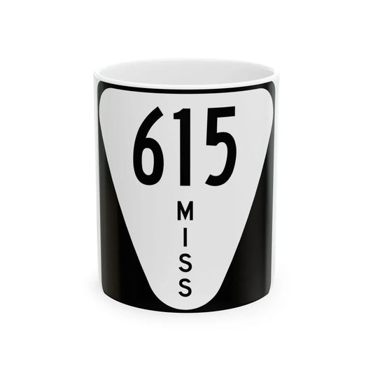 Mississippi 615 (Mississippi) (Road Sign) White Coffee Mug 11oz - Go Mug Yourself