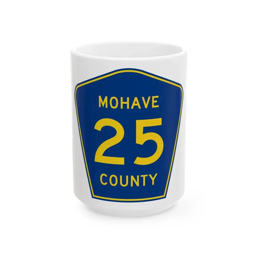 Mohave County 25 (Arizona) (Road Sign) White Coffee Mug 15oz - Go Mug Yourself