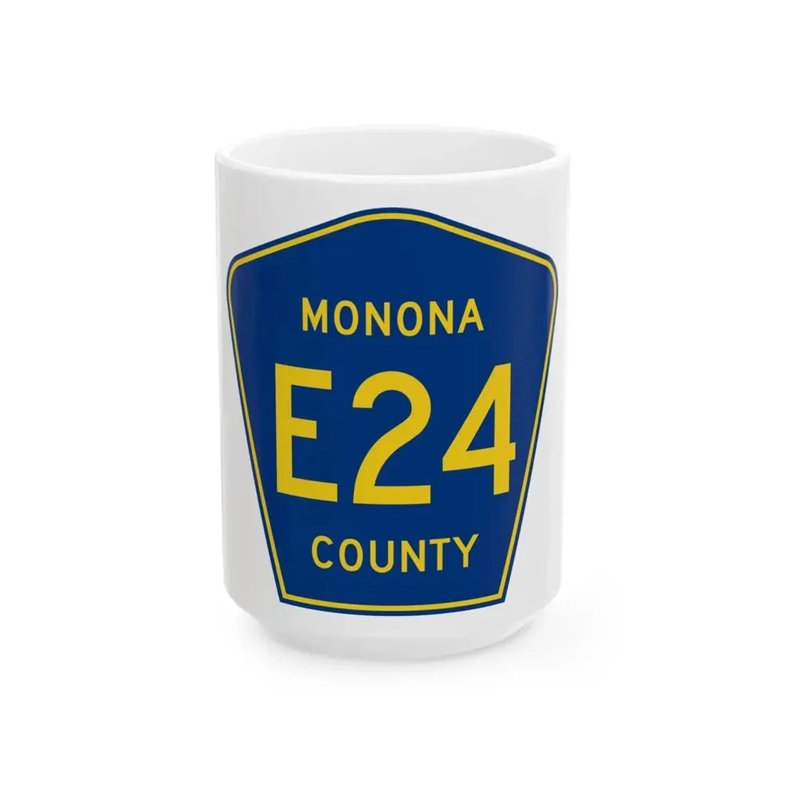 Monona County Route E24 IA (Iowa) (Road Sign) White Coffee Mug 15oz - Go Mug Yourself