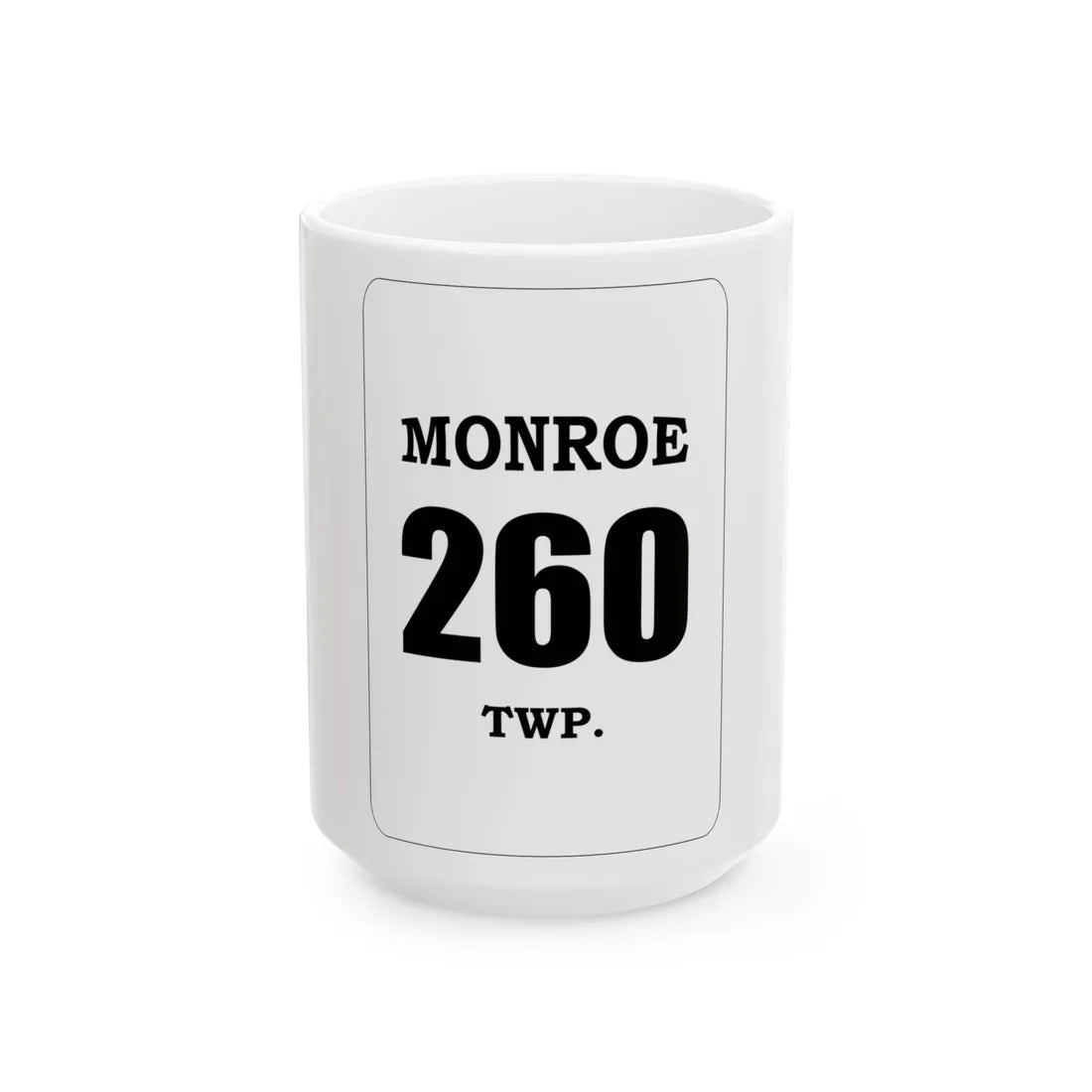 Monroe Township Route 260 Holmes County Ohio (Ohio) (Road Sign) White Coffee Mug 15oz - Go Mug Yourself