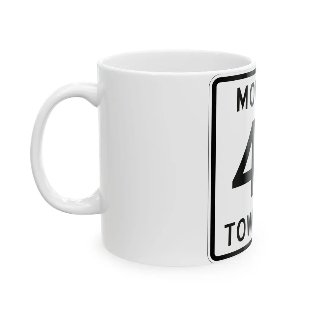 Monroe Township Route 47 Logan County Ohio (Ohio) (Road Sign) White Coffee Mug - Go Mug Yourself