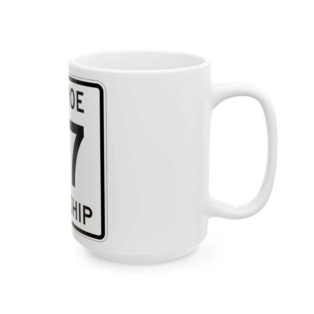 Monroe Township Route 47 Logan County Ohio (Ohio) (Road Sign) White Coffee Mug - Go Mug Yourself