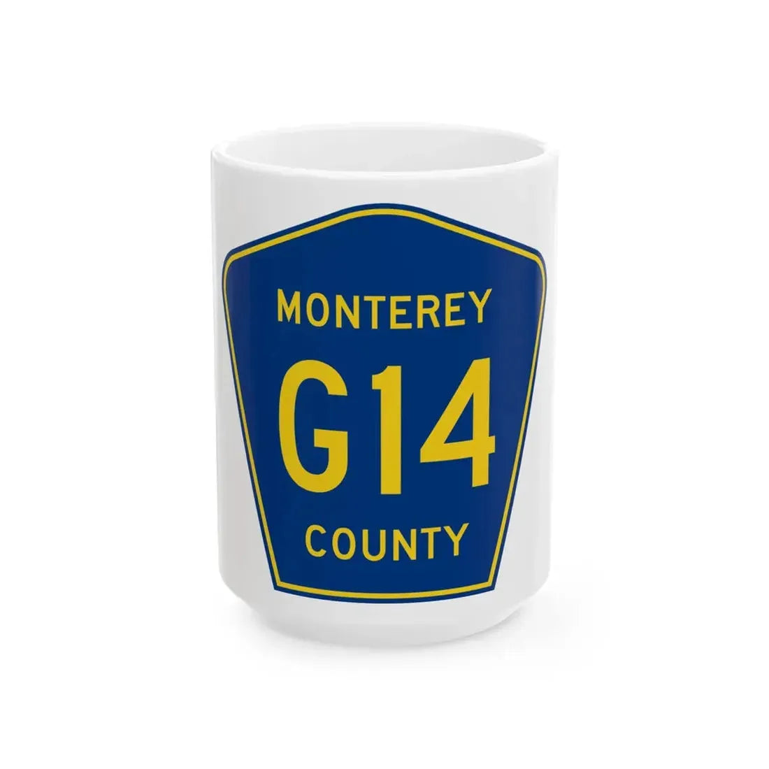 Monterey County G14 (California) (Road Sign) White Coffee Mug 15oz - Go Mug Yourself
