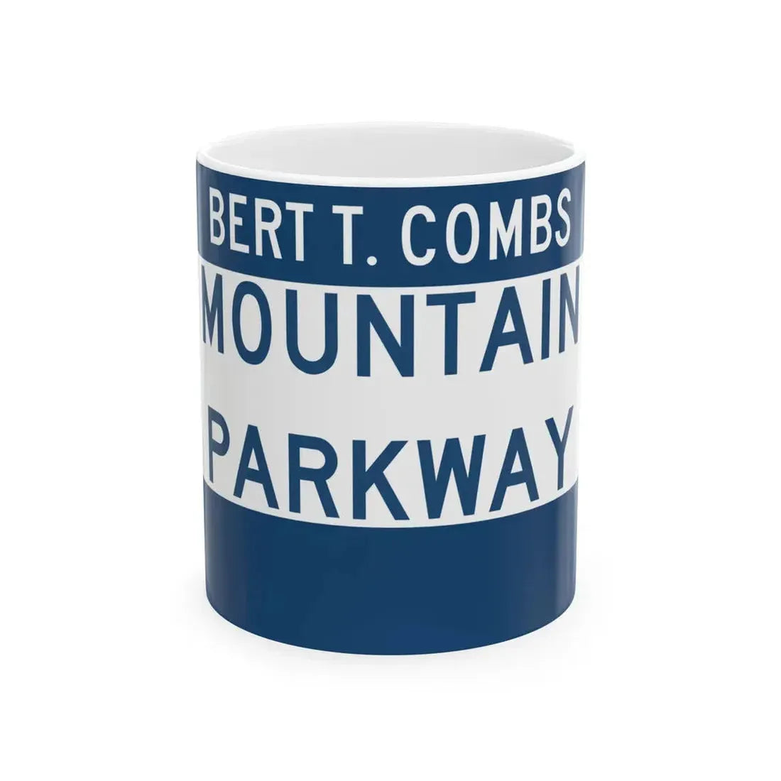 Mountain Parkway (Kentucky) (Road Sign) White Coffee Mug 11oz - Go Mug Yourself