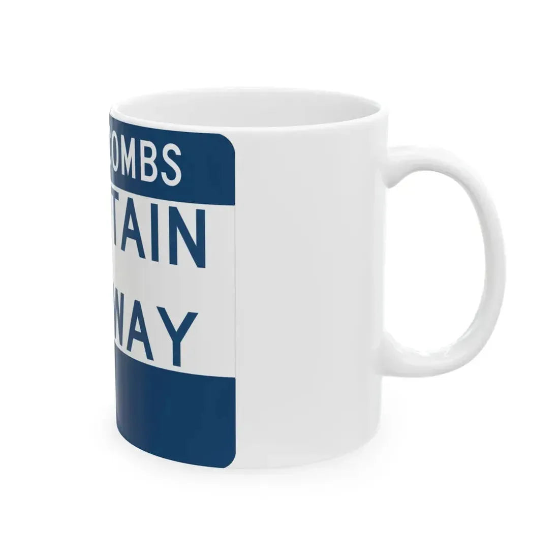Mountain Parkway (Kentucky) (Road Sign) White Coffee Mug - Go Mug Yourself