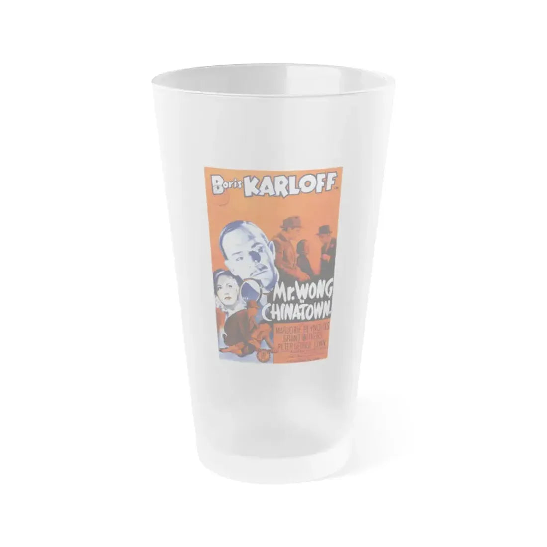 MR WONG IN CHINATOWN 1939 Movie Poster - Frosted Pint Glass 16oz 16oz Frosted - Go Mug Yourself