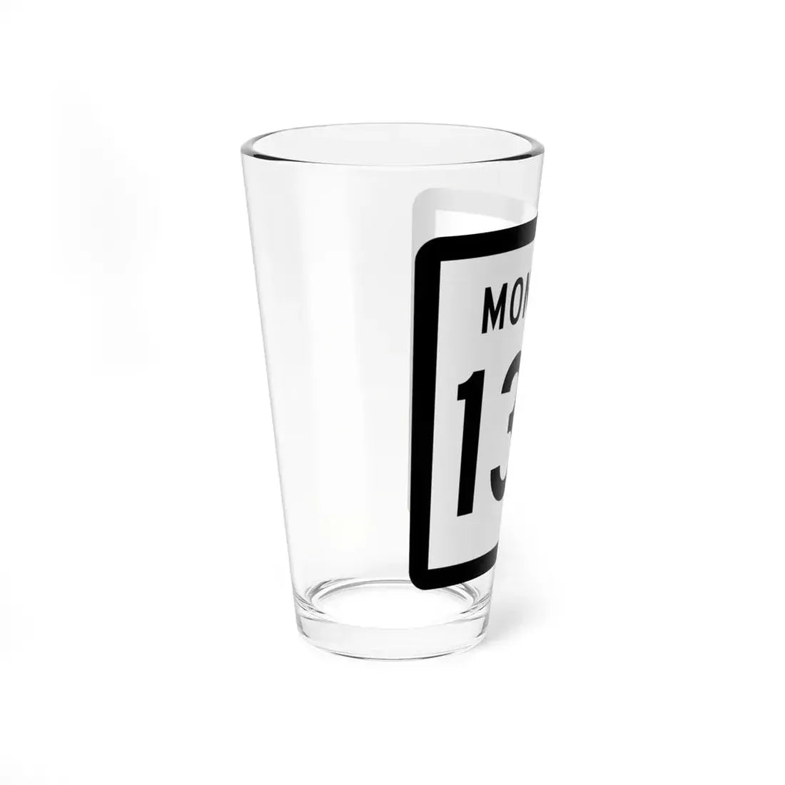 MT-13W (Montana) (Road Sign) Pint Glss 16oz - Go Mug Yourself