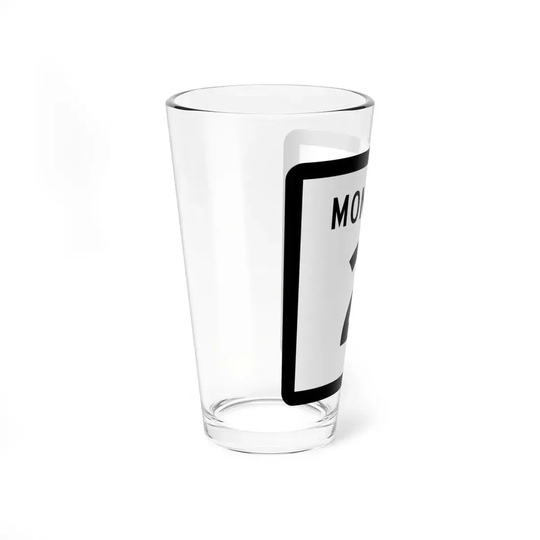MT-2 (Montana) (Road Sign) Pint Glss 16oz - Go Mug Yourself