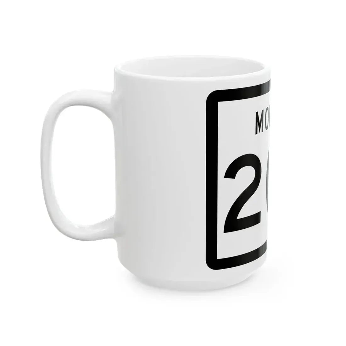 MT-200 (Montana) (Road Sign) White Coffee Mug - Go Mug Yourself