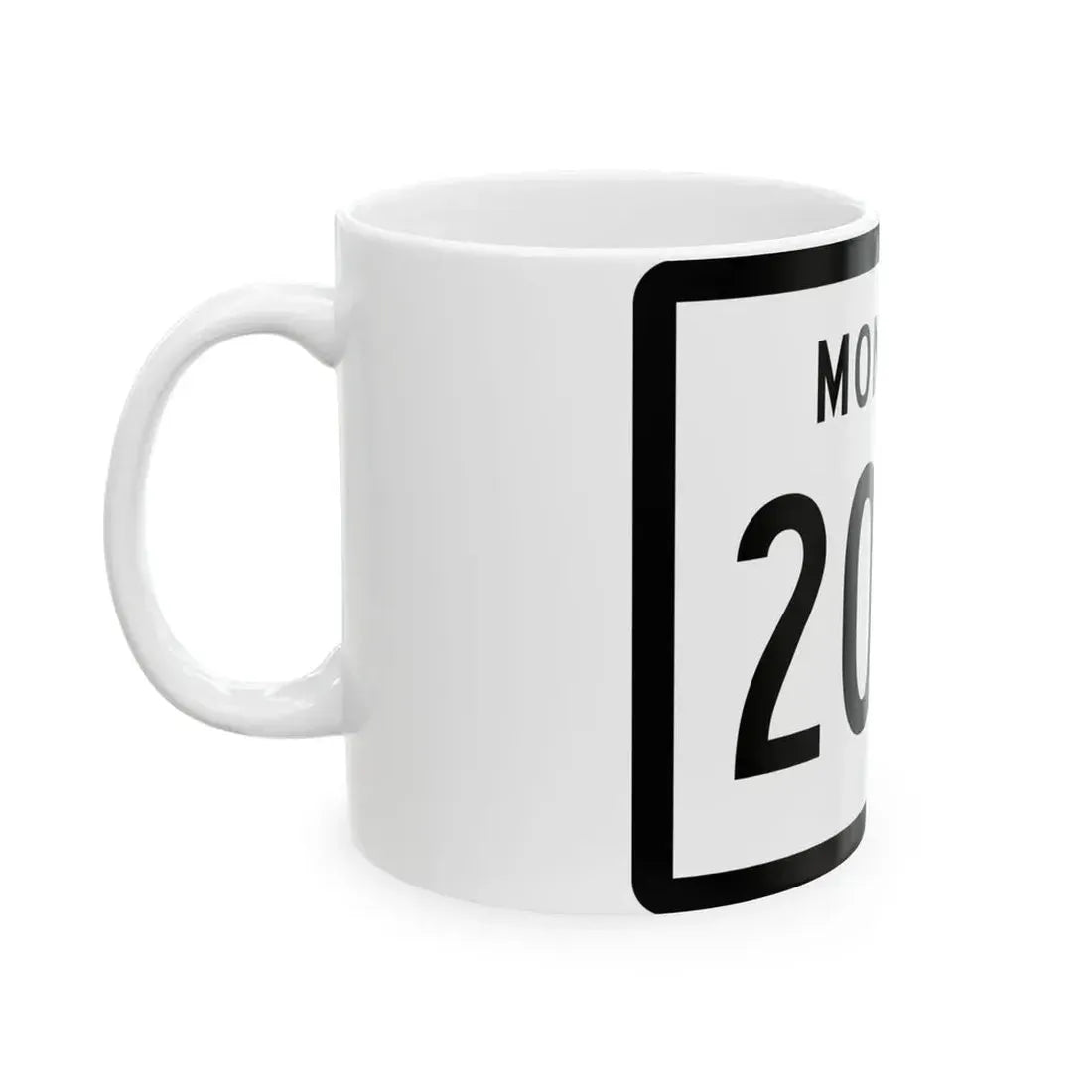 MT-200S (Montana) (Road Sign) White Coffee Mug - Go Mug Yourself